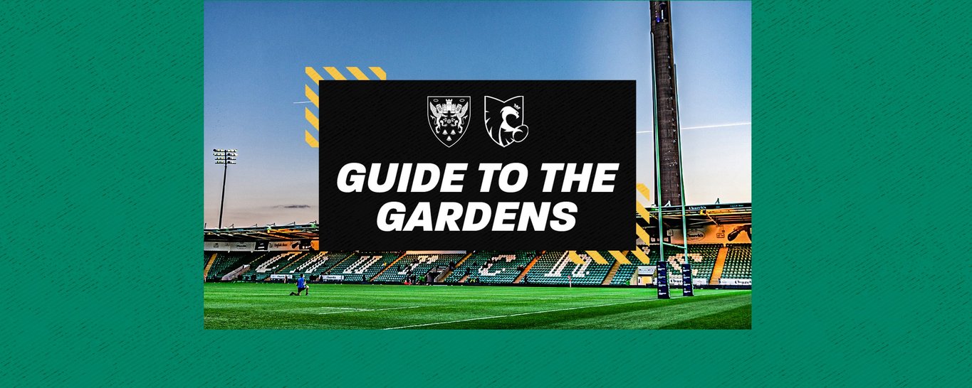Guide to the Gardens | Northampton Saints vs Bedford Blues