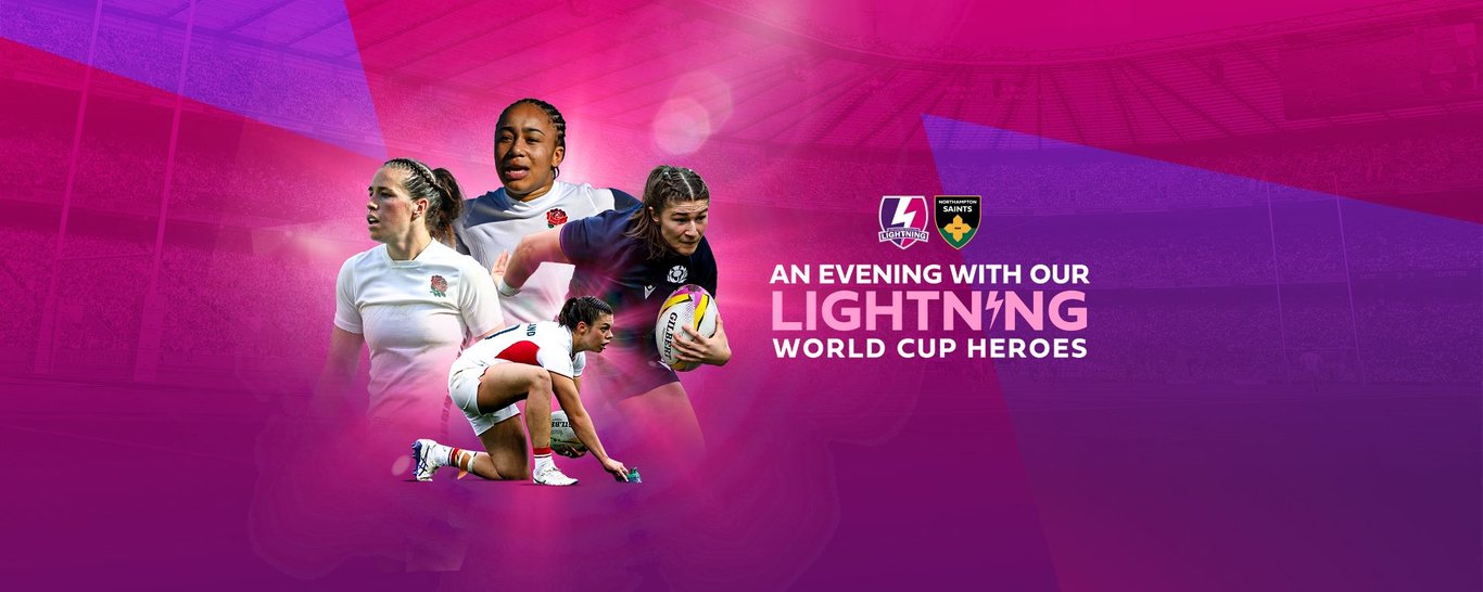 An Evening With Our Loughborough Lightning World Cup Heroes is coming to cinch Stadium at Franklin’s Gardens.