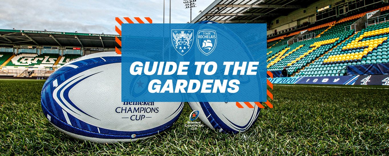 Guide to the Gardens | Saints vs Stade Rochelais