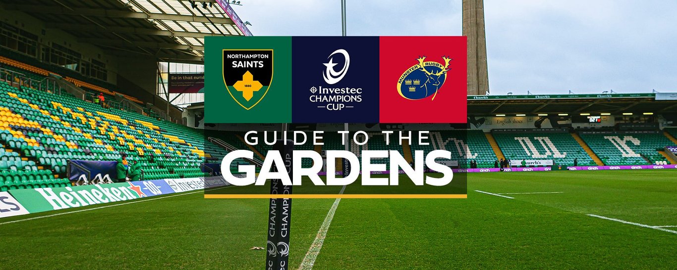 Guide to the Gardens | Saints vs Munster 24/25