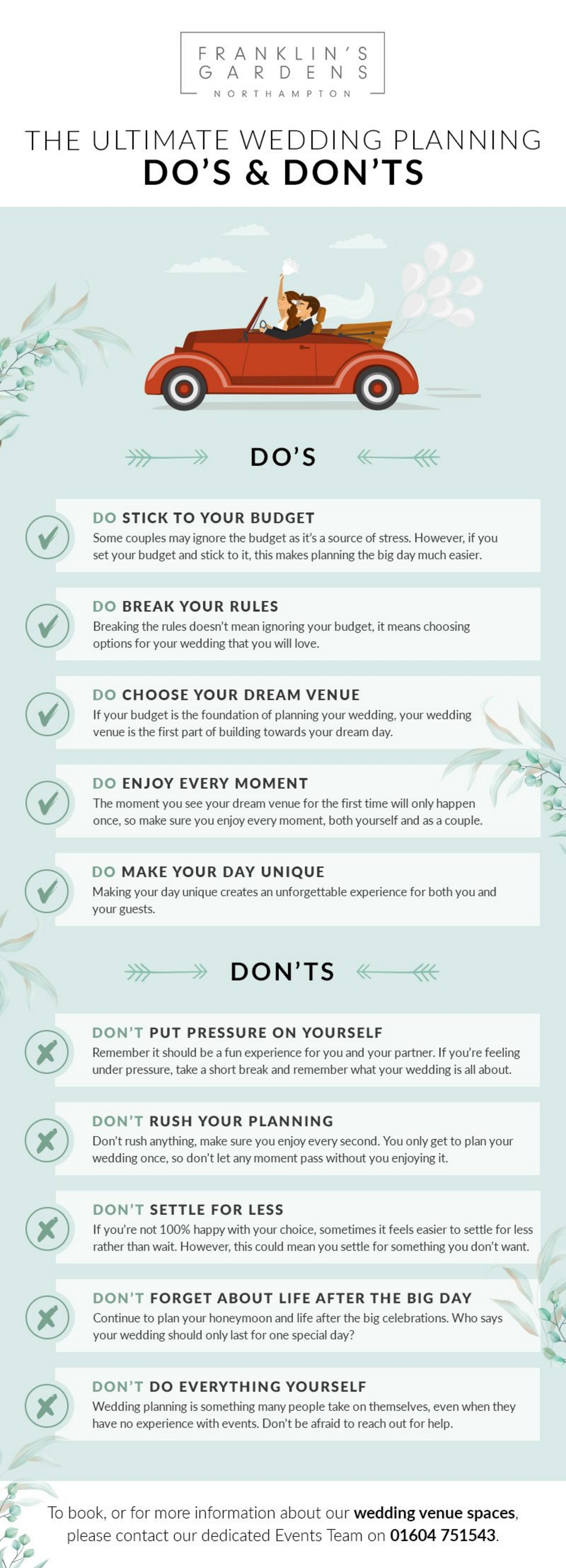  Discover our key list of what to do and what not to do when planning your wedding. Book your wedding venue at Franklin's Gardens today.