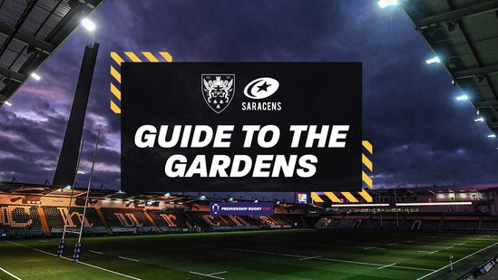 Guide to the Gardens | Saints vs Saracens