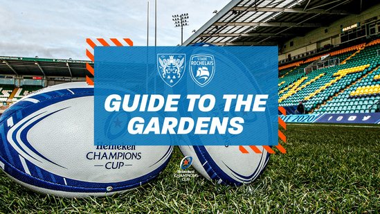 Guide to the Gardens | Saints vs Stade Rochelais