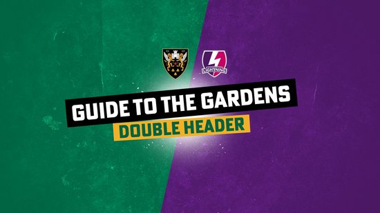 All you need to know ahead of the Double Header of Saints and Lightning matches at the Gardens on Saturday.