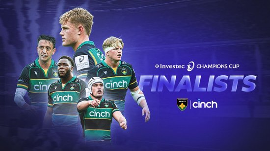 Northampton Saints have qualified for the Investec Champions Cup Final.