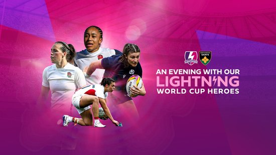 An Evening With Our Loughborough Lightning World Cup Heroes is coming to cinch Stadium at Franklin’s Gardens.