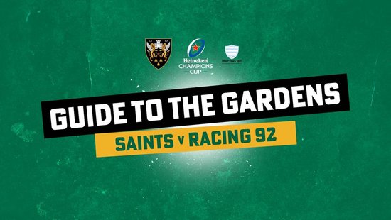 All you need to know ahead of Saints clash with Racing 92 at cinch Stadium at Franklin's Gardens this Friday.